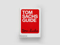Tom Sachs Guide